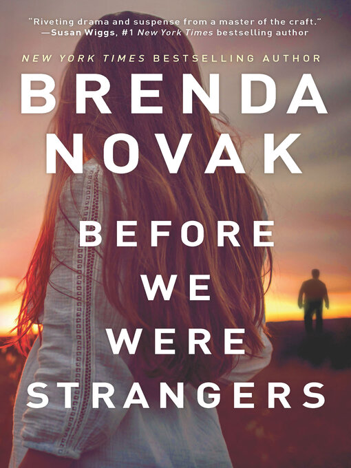Title details for Before We Were Strangers by Brenda Novak - Available
